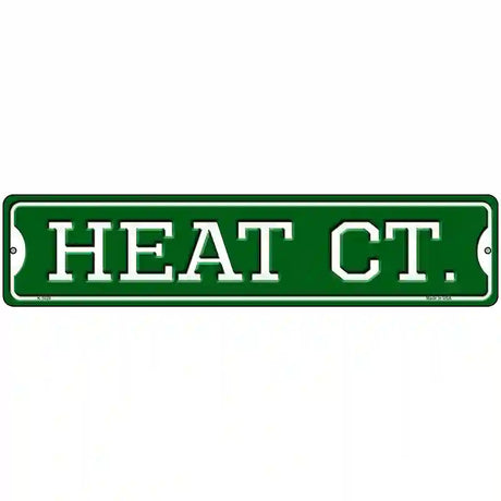 Heat Ct Novelty Metal Street Sign 18" x 4" (K)