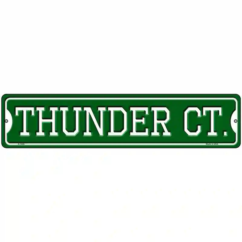 Thunder Ct Novelty Metal Street Sign 18" x 4" (K)