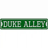 Duke Alley Novelty Metal Street Sign 18" x 4" (K)