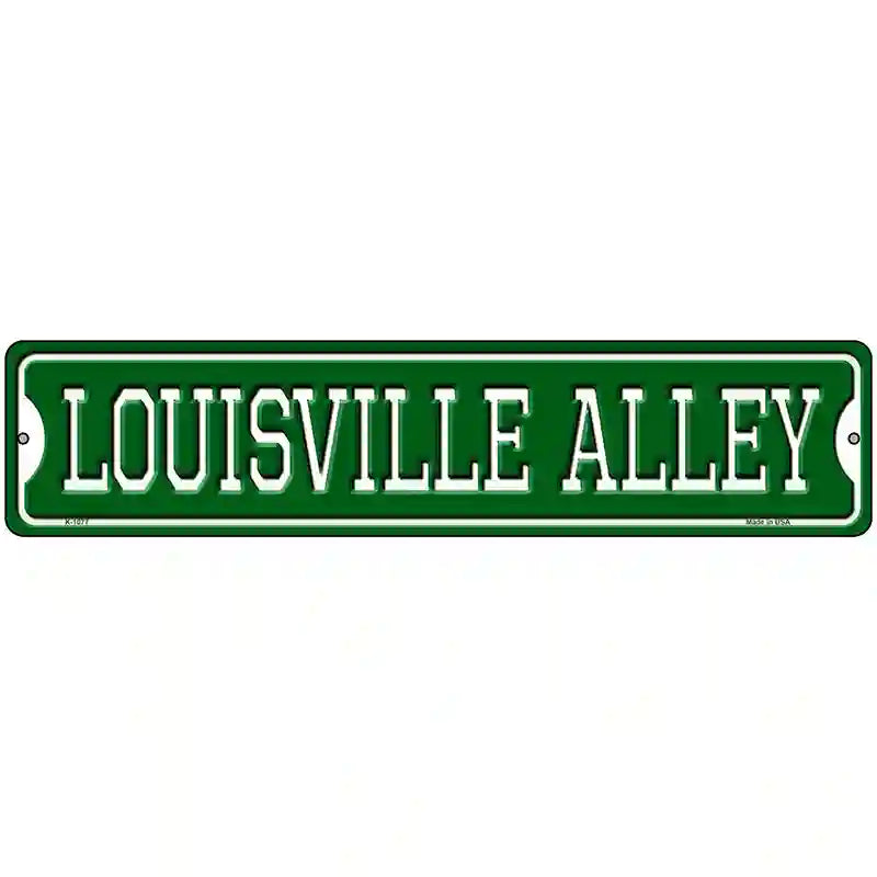 Louisville Alley Novelty Metal Street Sign 18" x 4" (K)