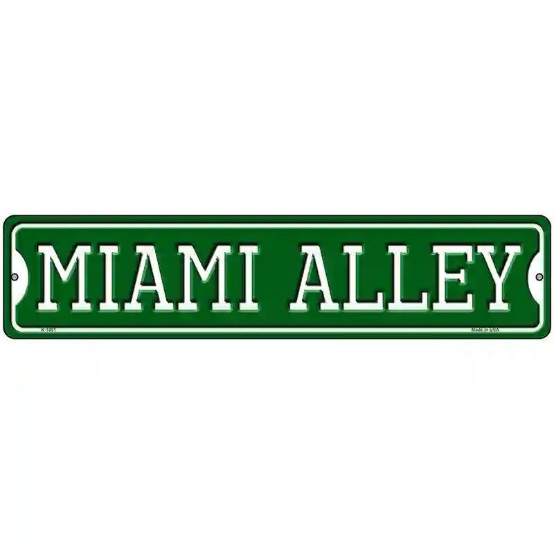 Miami Alley Novelty Metal Street Sign 18" x 4" (K)