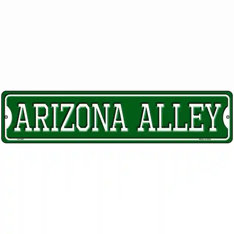 Arizona Alley Novelty Metal Street Sign 18" x 4" (K)