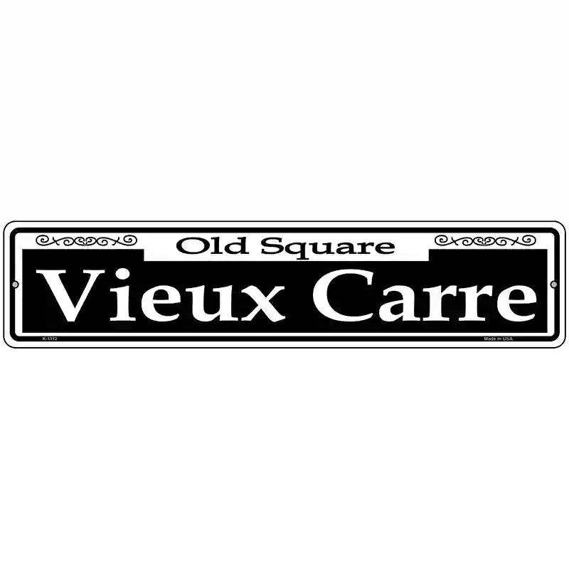 Vieux Carre Novelty Metal Street Sign 18" x 4" (K)