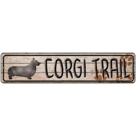 Corgi Trail Novelty Metal Street Sign 18" x 4" (K)