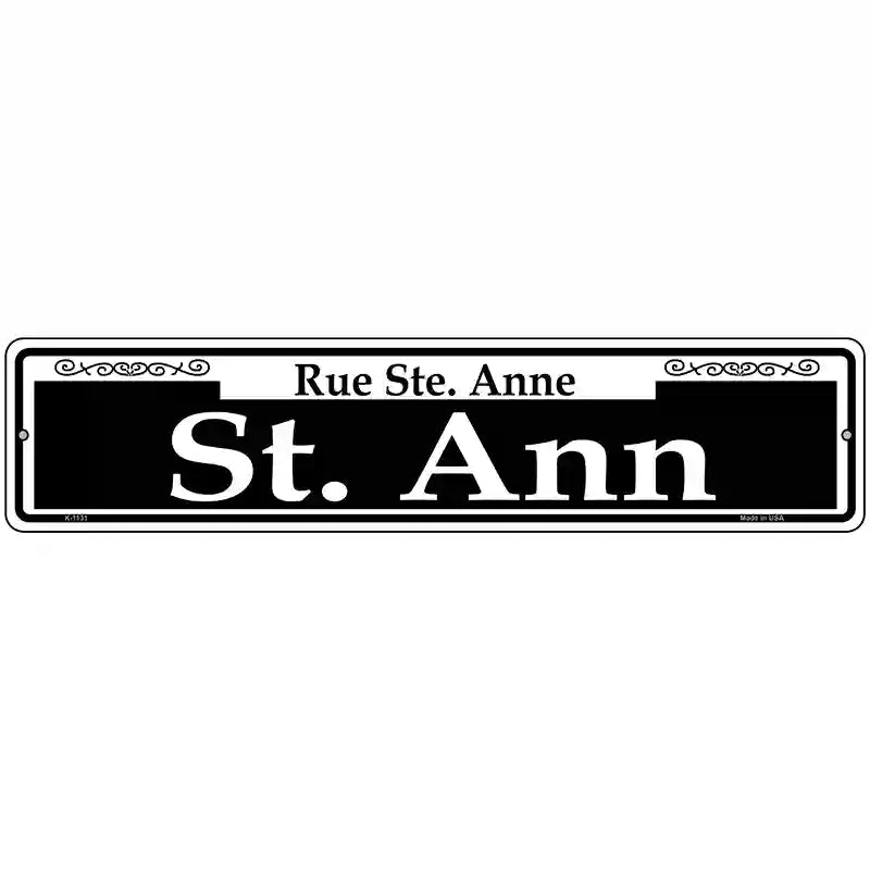 St. Ann Novelty Metal Street Sign 18" x 4" (K)