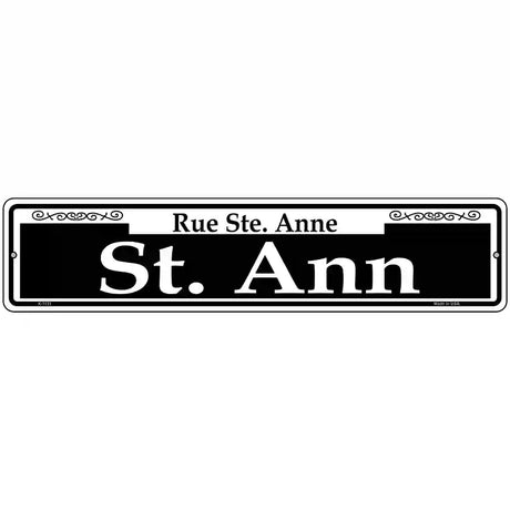 St. Ann Novelty Metal Street Sign 18" x 4" (K)