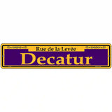 Decatur Purple Novelty Metal Street Sign 18" x 4" (K)