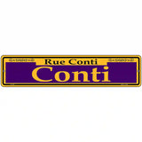 Conti Purple Novelty Metal Street Sign 18" x 4" (K)