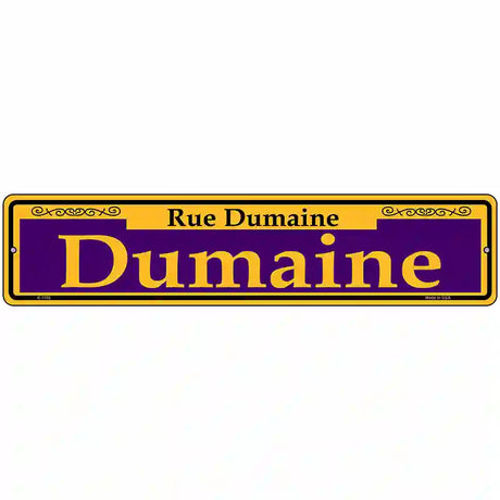 Dumaine Purple Novelty Metal Street Sign 18" x 4" (K)