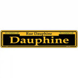 Dauphine Yellow Novelty Metal Street Sign 18" x 4" (K)