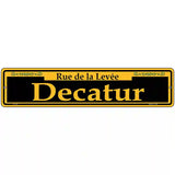 Decatur Yellow Novelty Metal Street Sign 18" x 4" (K)