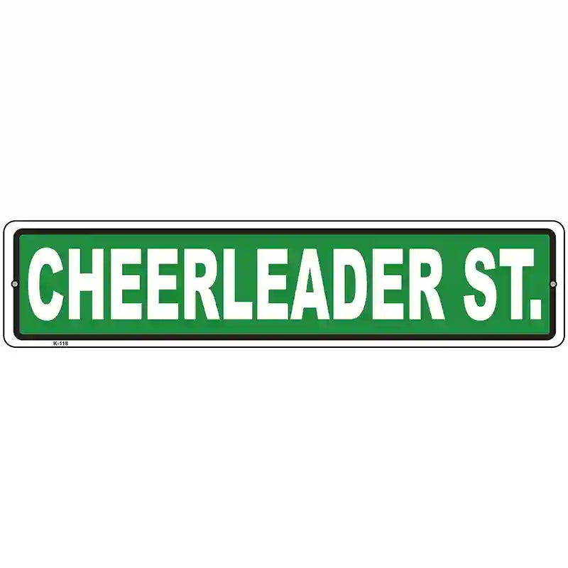 Cheerleader St. Novelty Metal Street Sign 18" x 4" (K)