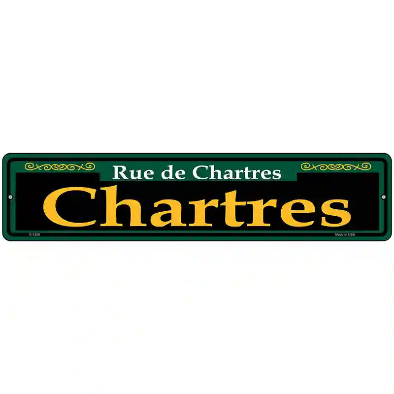 Chartres Green Novelty Metal Street Sign 18" x 4" (K)