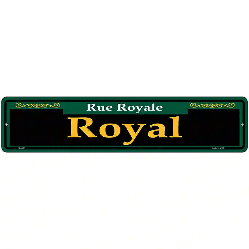 Royal Green Novelty Metal Street Sign 18" x 4" (K)