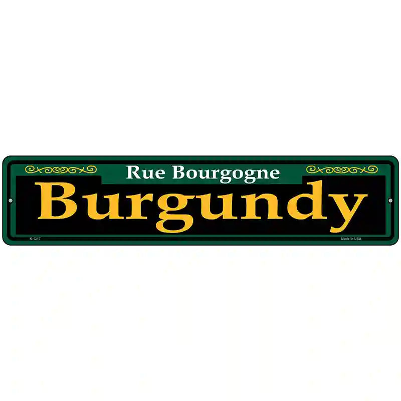 Burgundy Green Novelty Metal Street Sign 18" x 4" (K)