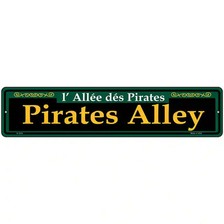 Pirates Alley Green Novelty Metal Street Sign 18" x 4" (K)