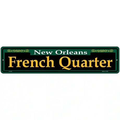 French Quarter Green Novelty Metal Street Sign 18" x 4" (K)