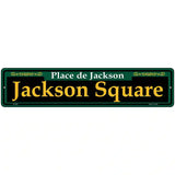 Jackson Square Green Novelty Metal Street Sign 18" x 4" (K)