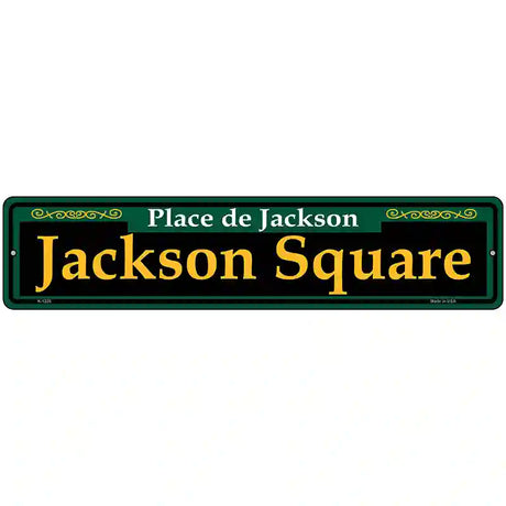 Jackson Square Green Novelty Metal Street Sign 18" x 4" (K)