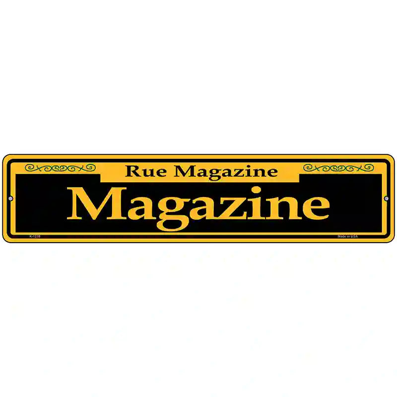 Magazine Yellow Novelty Metal Street Sign 18" x 4" (K)