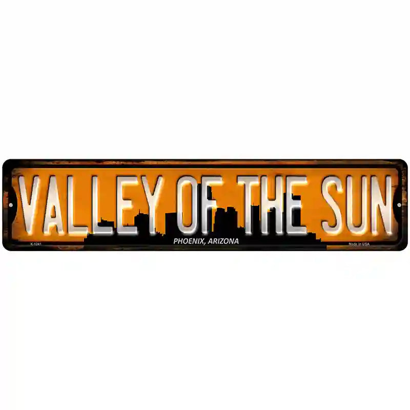 Phoenix Arizona Valley of the Sun Novelty Metal Street Sign 18" x 4" (K)