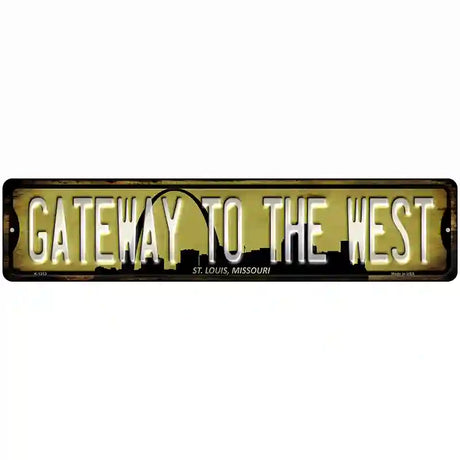 St Louis Missouri Gateway to the West Novelty Metal Street Sign 18" x 4" (K)