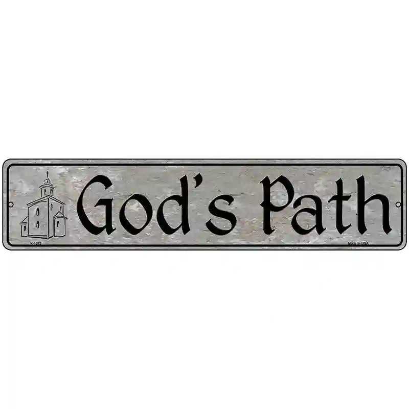 Gods Path Novelty Metal Street Sign 18" x 4" (K)