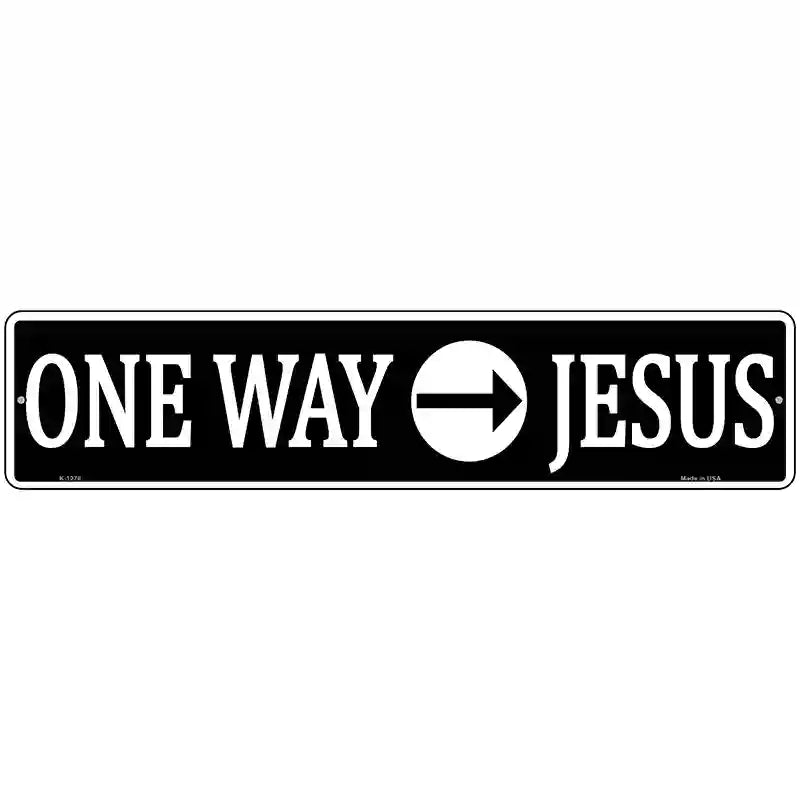 One Way Jesus Novelty Metal Street Sign 18" x 4" (K)