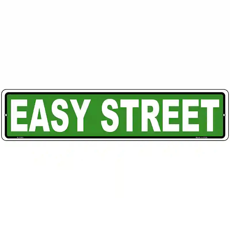 Easy Street Novelty Metal Street Sign 18" x 4" (K)