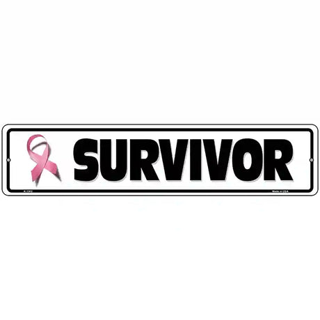 Survivor Pink Ribbon Breast Cancer Novelty Metal Street Sign 18" x 4" (K)