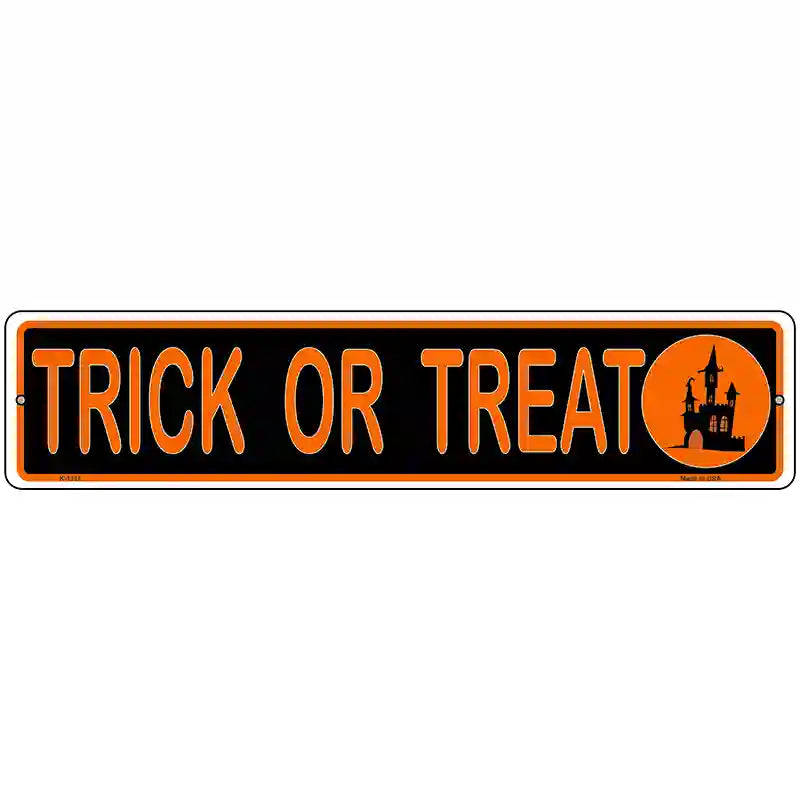 Trick Or Treat Novelty Metal Street Sign 18" x 4" (K)