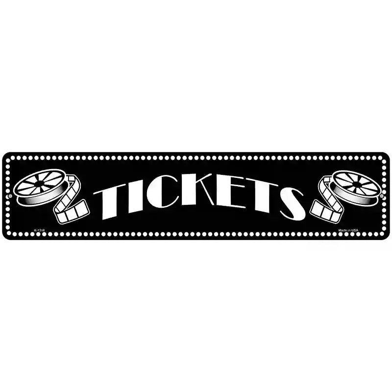 Tickets Home Theater Novelty Metal Street Sign 18" x 4" (K)