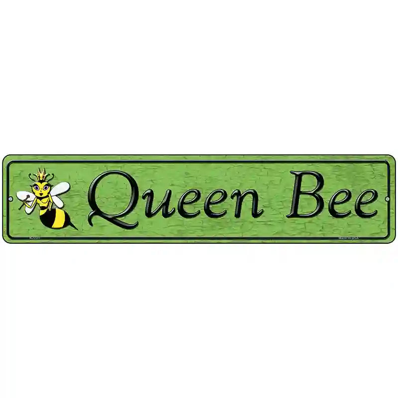 Queen Bee Green Novelty Metal Street Sign 18" x 4" (K)