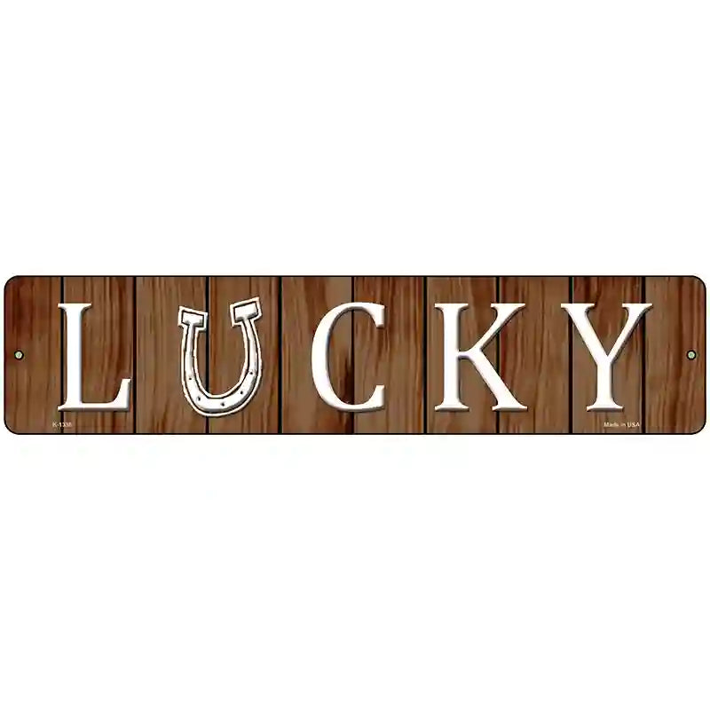 Lucky Novelty Metal Street Sign 18" x 4" (K)