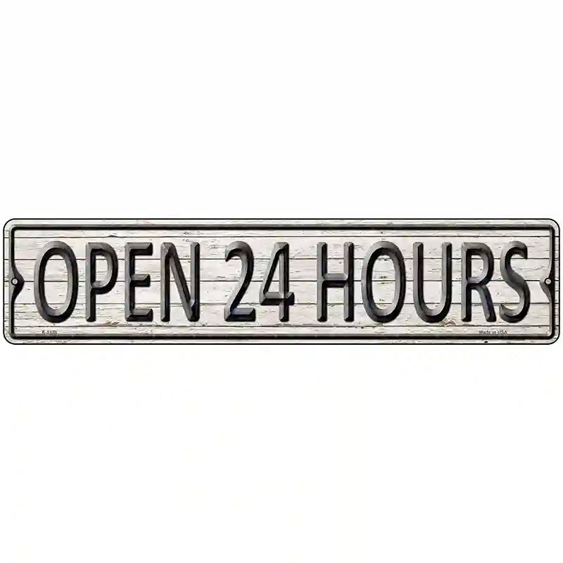 Open 24 Hours Novelty Metal Street Sign 18" x 4" (K)