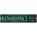 Renaissance Blvd Novelty Metal Street Sign 18" x 4" (K)