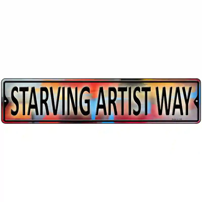 Starving Artist Way Novelty Metal Street Sign 18" x 4" (K)