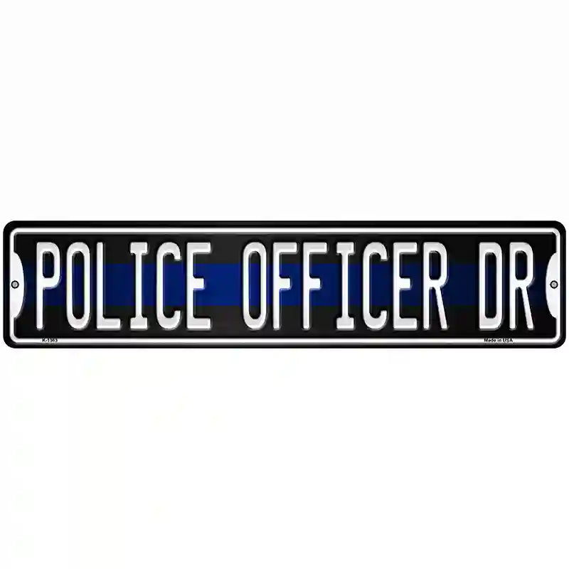 Police Officer Dr Novelty Metal Street Sign 18" x 4" (K)