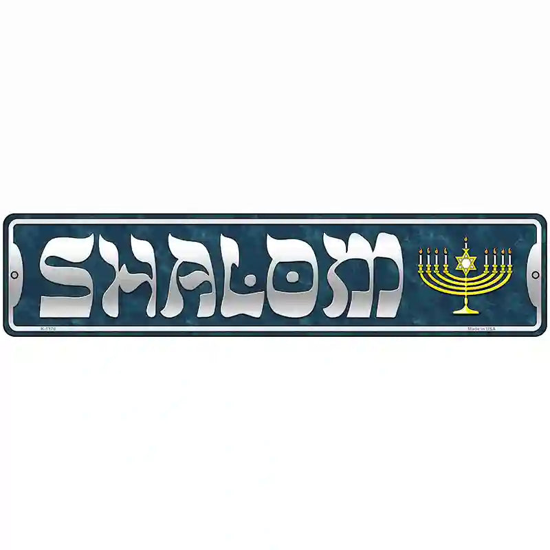 Shalom Blue Novelty Metal Street Sign 18" x 4" (K)