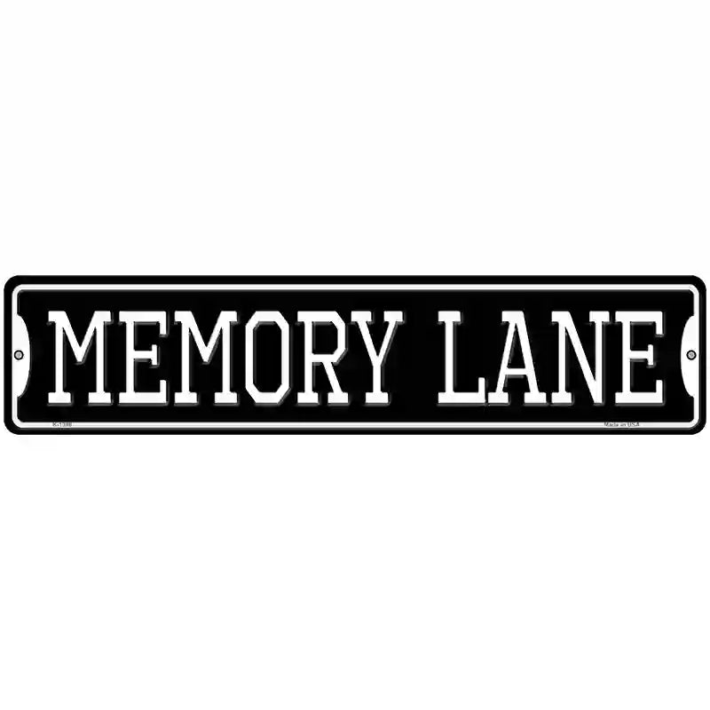 Memory Lane Novelty Metal Street Sign 18" x 4" (K)