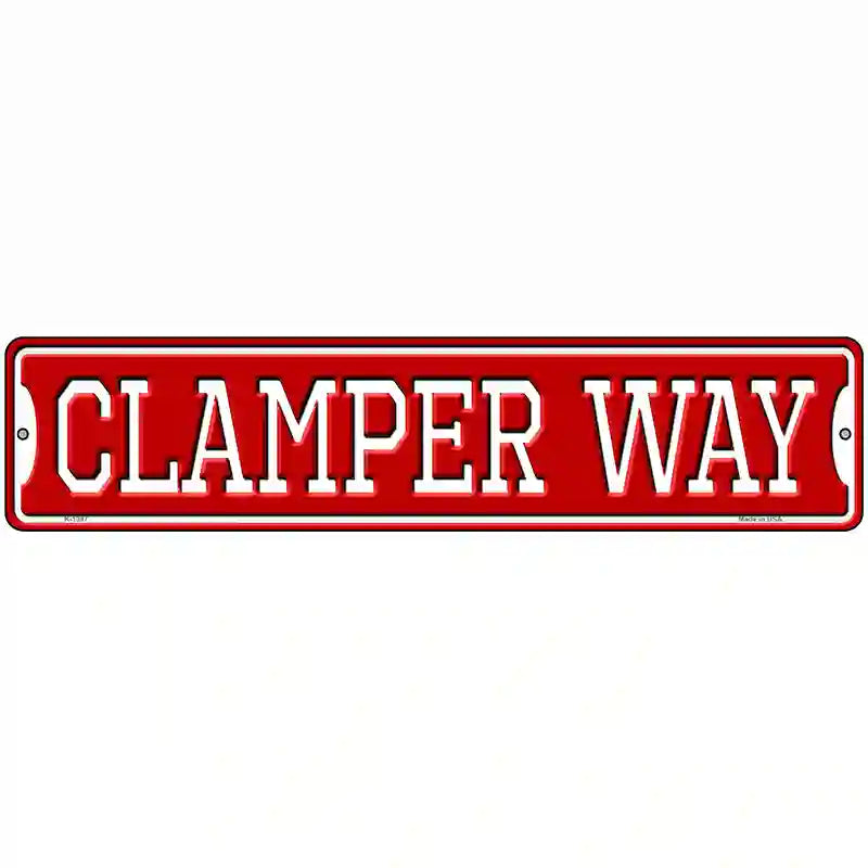 Clamper Way Novelty Metal Street Sign 18" x 4" (K)