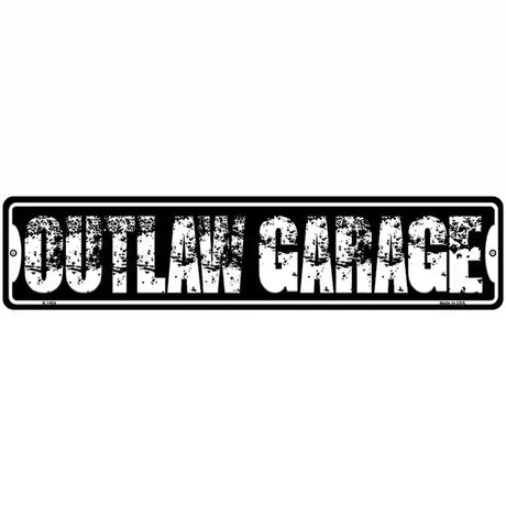 Outlaw Garage Novelty Metal Street Sign 18" x 4" (K)