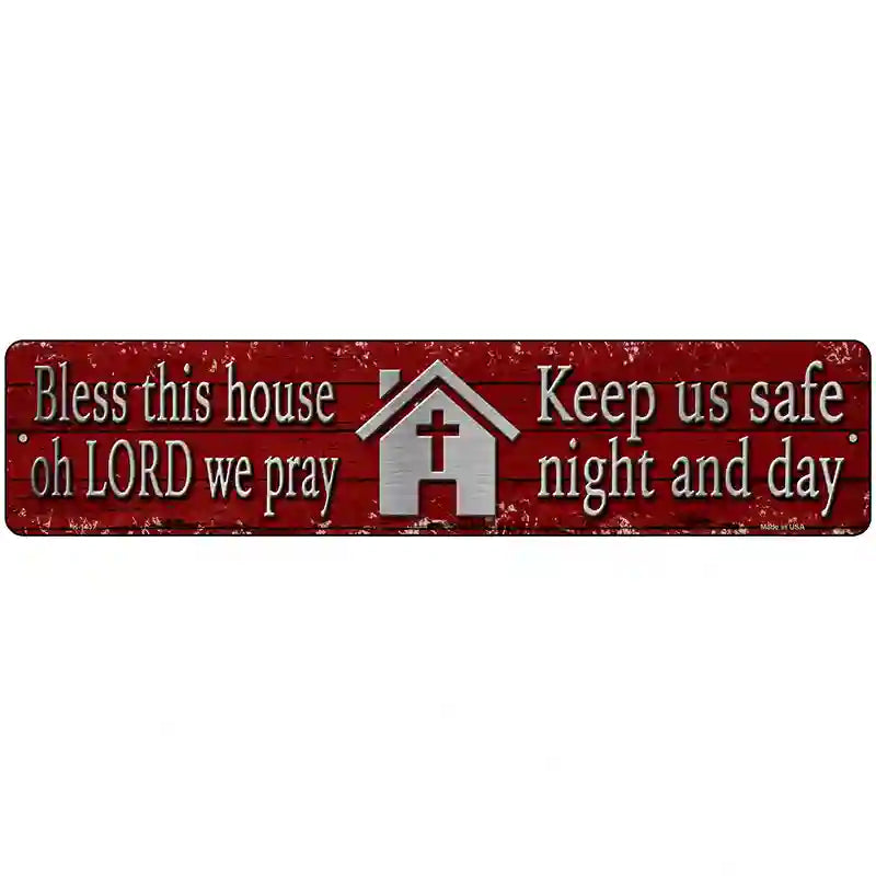 Bless This House Novelty Metal Street Sign 18" x 4" (K)