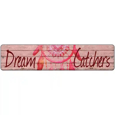 Dream Catchers Novelty Metal Street Sign 18" x 4" (K)