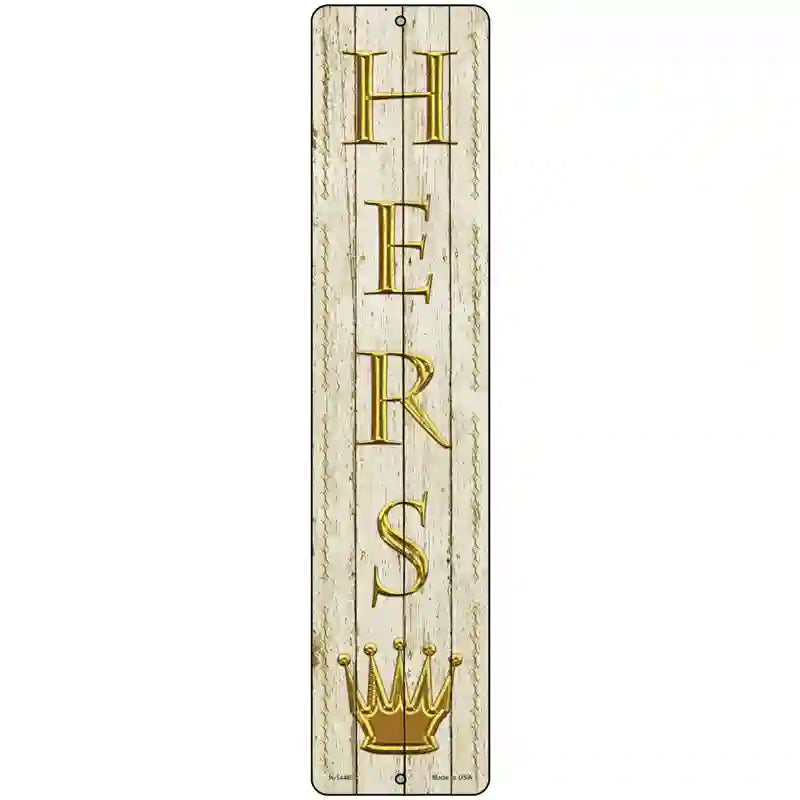 Hers Novelty Metal Street Sign 18" x 4" (K)