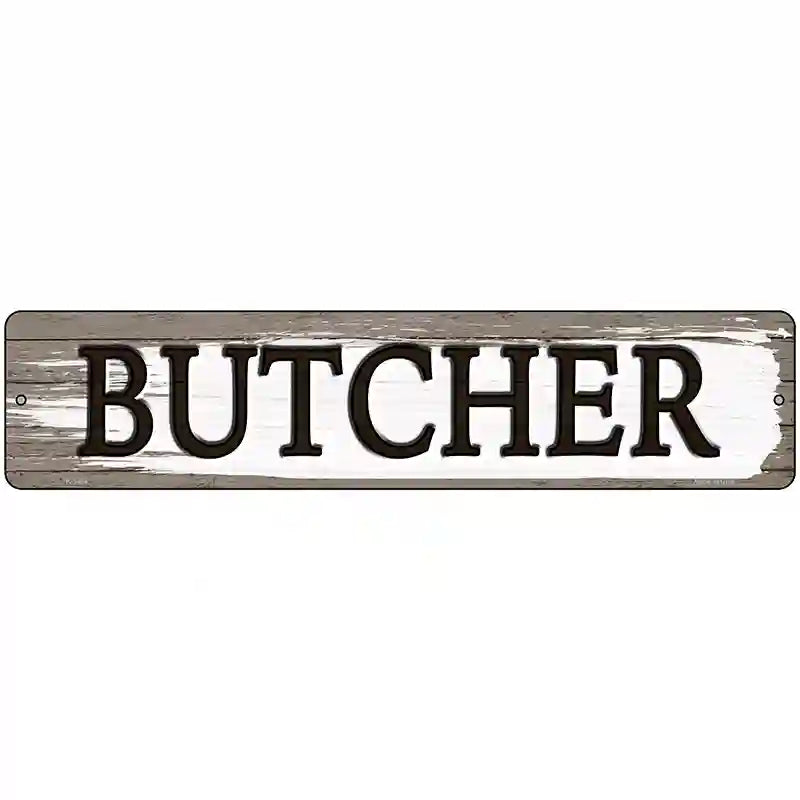 Butcher Novelty Metal Street Sign 18" x 4" (K)