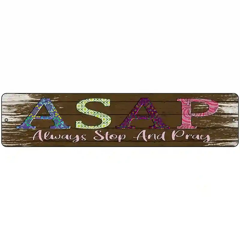 ASAP Novelty Metal Street Sign 18" x 4" (K)