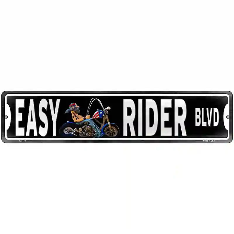 Easy Rider Novelty Metal Street Sign 18" x 4" (K)