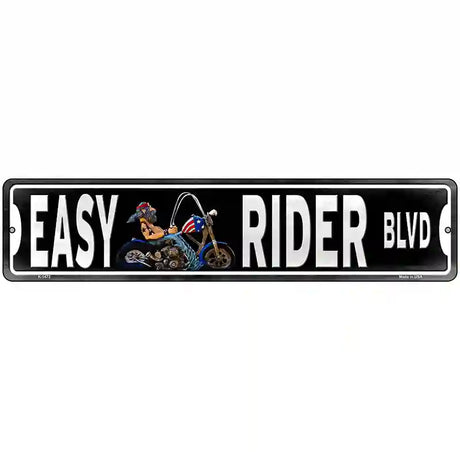 Easy Rider Novelty Metal Street Sign 18" x 4" (K)