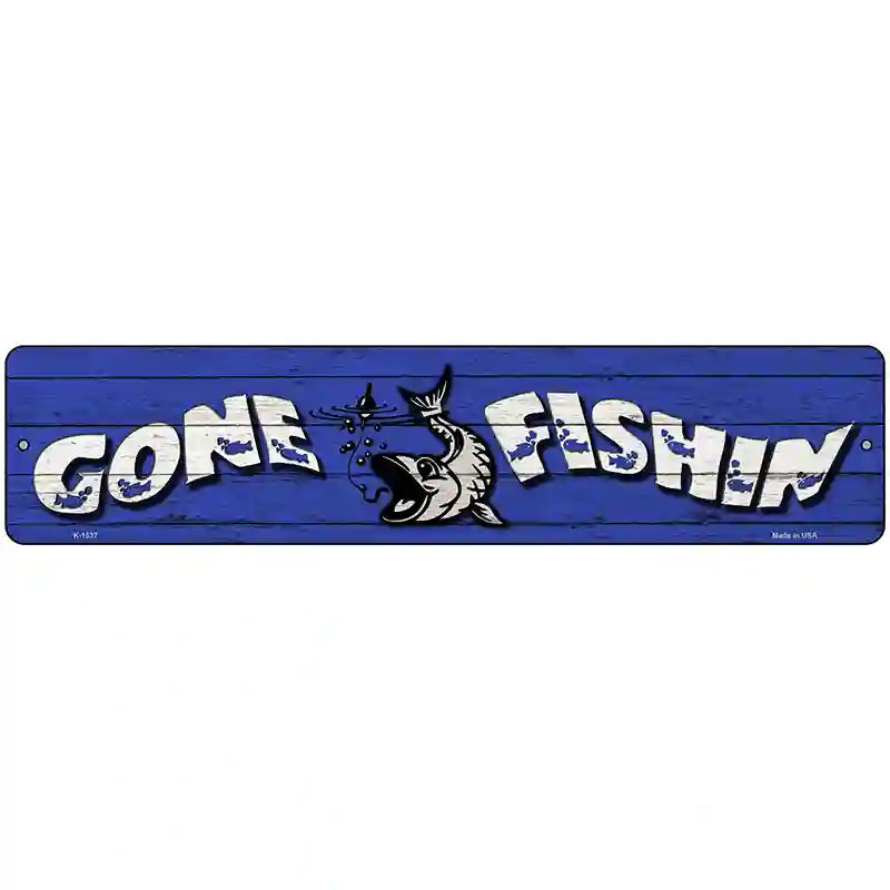 Gone Fishin Novelty Metal Street Sign 18" x 4" (K)